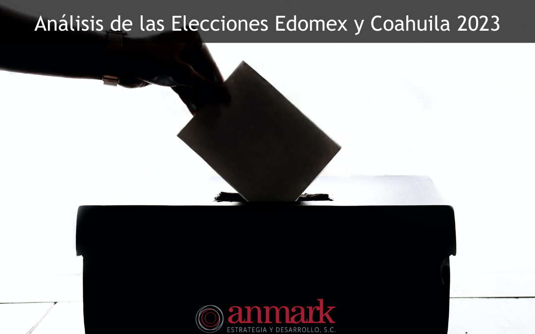 Análisis de las Elecciones Edomex y Coahuila 2023